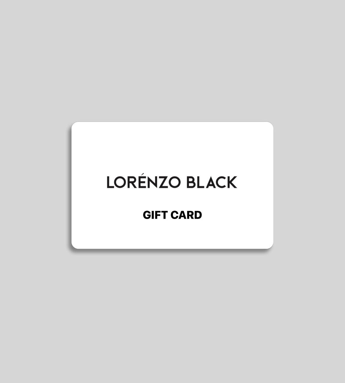 Lorénzo Black Gift Card